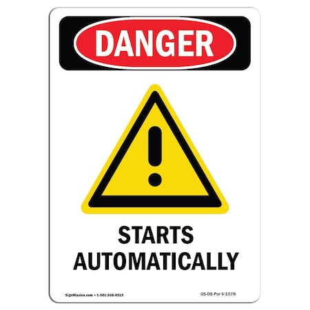 OSHA Danger Sign, Starts Automatically, 5in X 3.5in Decal, 10PK